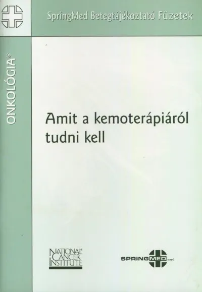 Amit a kemoterápiáról tudni kell Azonnali szállítás