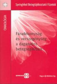 Fáradékonyság és vérszegénység a daganatos betegségekben - BETEGSÉGEKBEN Szuper akció