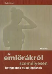 Újdonság Az emlőrákról személyesen betegeknek és kollégáknak - KOLLÉGÁKNAK