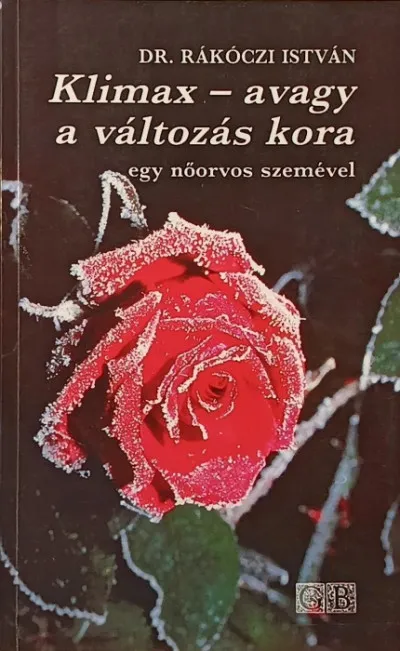 Klimax - avagy a változás kora - egy nőorvos szemével Outlet