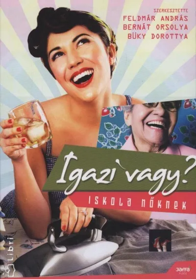 Igazi vagy? - Iskola nőknek Akció