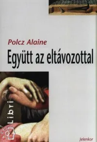 Együtt az eltávozottal Alacsony ár