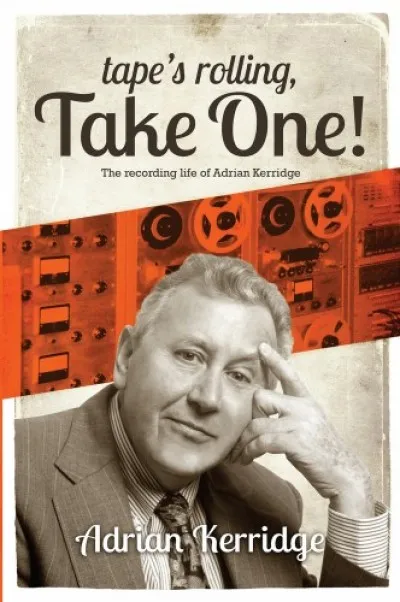 Tape's Rolling, Take One - Six Decades of Recording and Producing, from the Rock 'n' Roll Years to TV Scores & Blockbuster Movies! Kedvezményes ár