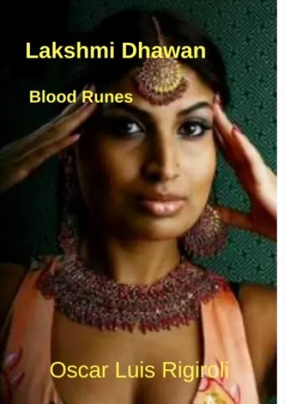 Népszerű Lakshmi Dhawan - Blood Runes