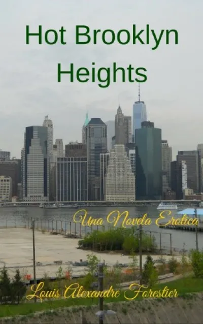 Végkiárusítás Hot Brooklyn Heights - Una novela erótica