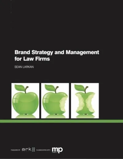 Nézd meg most Brand Strategy and Management for Law Firms