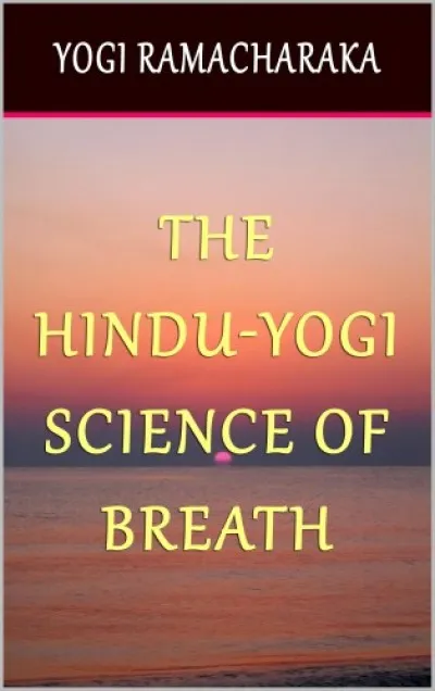 Népszerű The Hindu-Yogi Science of Breath