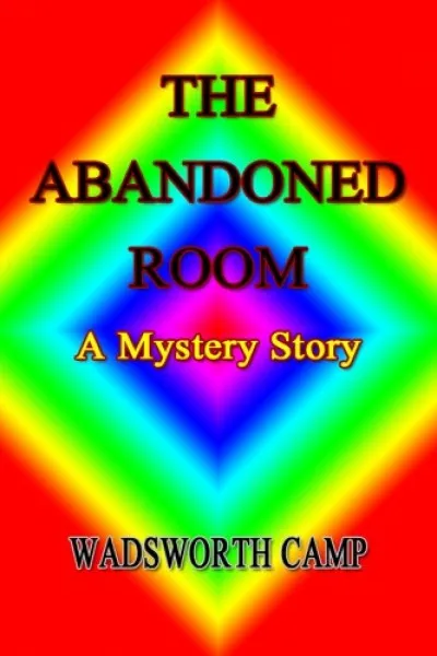 The Abandoned Room Vedd meg online