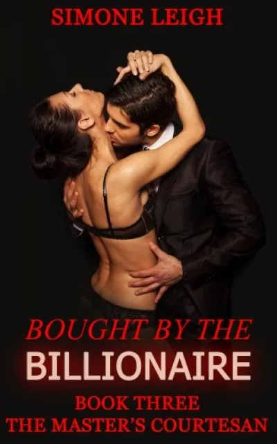 The Master's Courtesan - Bought by the Billionaire Alacsony ár