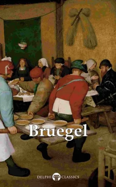 Akciós ár Delphi Complete Works of Pieter Bruegel the Elder (Illustrated)