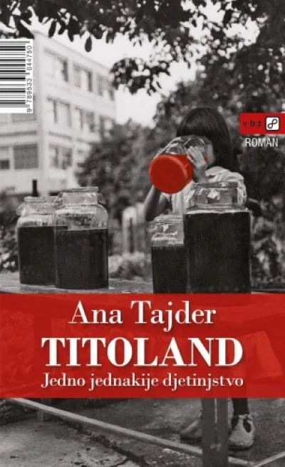 Népszerű Titoland: Jedno jednakije djetinjstvo