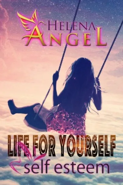 Life for Yourself: Self Esteem - Mental Health, Feeling Good, Personality Psychology Árengedmény