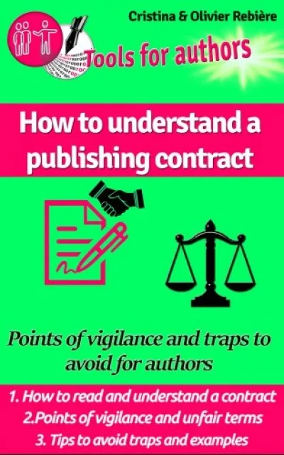 Olcsó How to understand a publishing contract - Points of vigilance and traps to avoid for authors