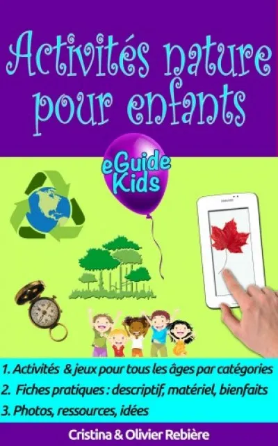 Activités nature pour enfants - Créez de la magie dans la nature pour vos enfants! Vásárlói kedvenc