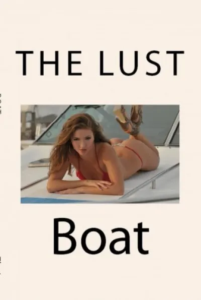 The Lust Boat Csak ma