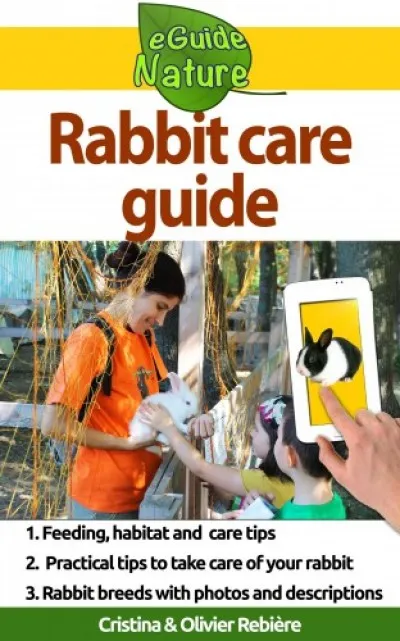 Rabbit care guide - Small digital guide to take care of your pet Csak ma
