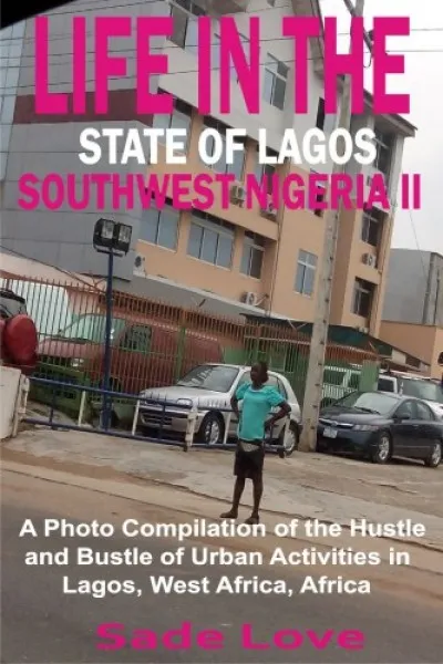 Nézd meg most Life in the State of Lagos, Southwest Nigeria II - A Photo Compilation of the Hustle and Bustle of Urban Activities in Lagos, West Africa, Africa