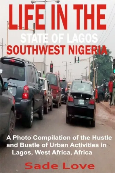 Exkluzív ajánlat Life in the State of Lagos, Southwest Nigeria - A Photo Compilation of the Hustle and Bustle of Urban Activities in Lagos, West Africa, Africa