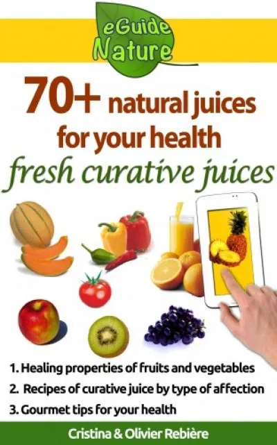 Prémium 70+ natural juices for your health - fresh curative juices of fruits & vegetables