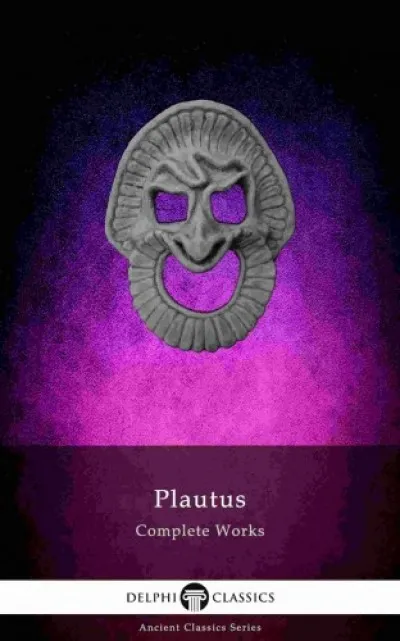 Delphi Complete Works of Plautus (Illustrated) Gyors kiszállítás