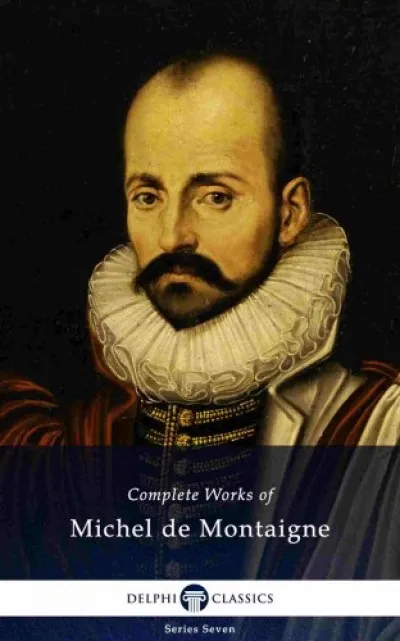 Delphi Complete Works of Michel de Montaigne (Illustrated) Akciós ár