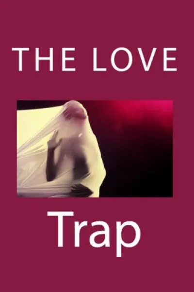 Utolsó esély The Love Trap (Taboo Erotica)