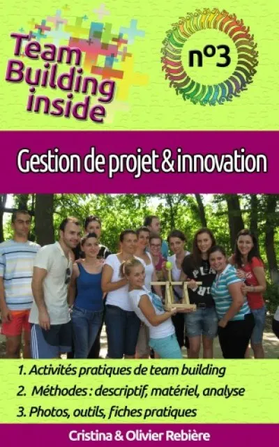 Népszerű Team Building inside n°3 - gestion de projet & innovation
