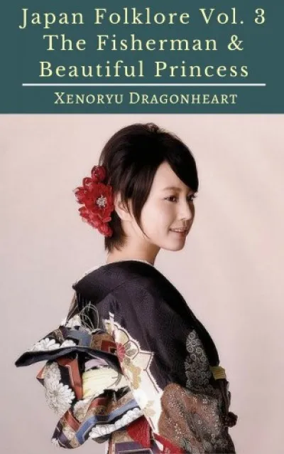 Japan Folklore Vol. 3 The Fisherman & Beautiful Princess Nézd meg most
