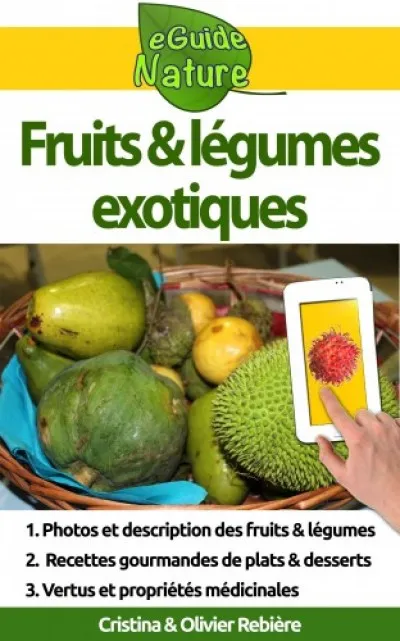 Legkelendőbb Fruits et légumes exotiques