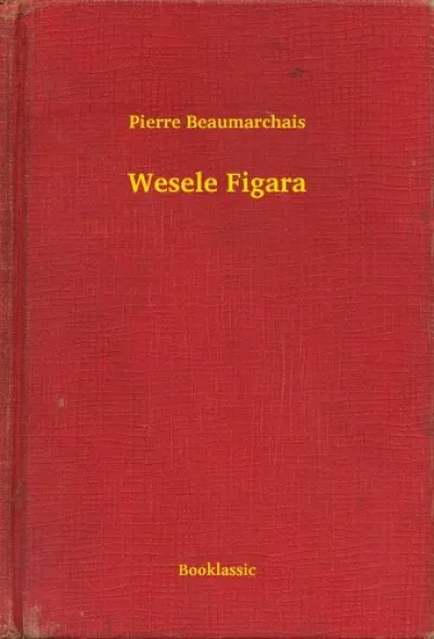 Wesele Figara Korlátozott ajánlat