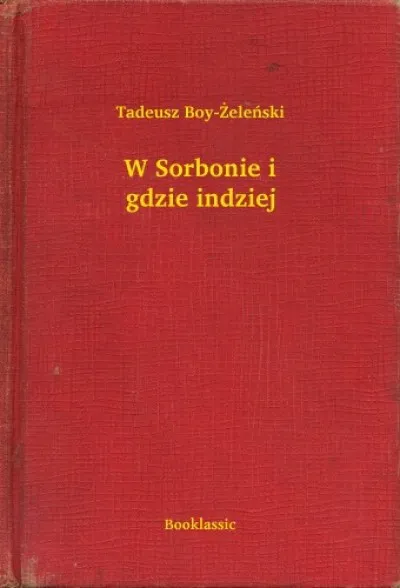 Legnépszerűbb W Sorbonie i gdzie indziej