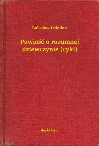 Powieść o rozumnej dziewczynie (cykl) Bestseller
