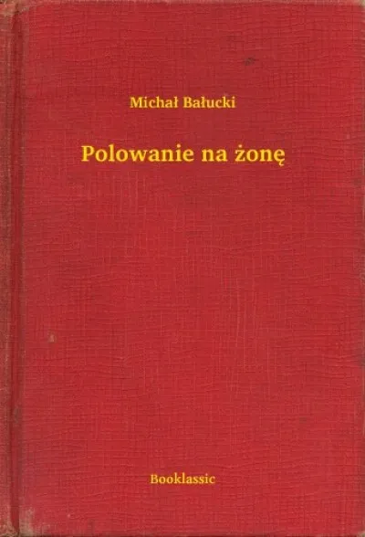 Polowanie na żonę Ne maradj le