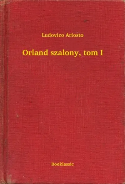 Olcsó Orland szalony, tom I