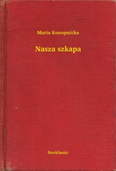 Nasza szkapa Azonnal elérhető