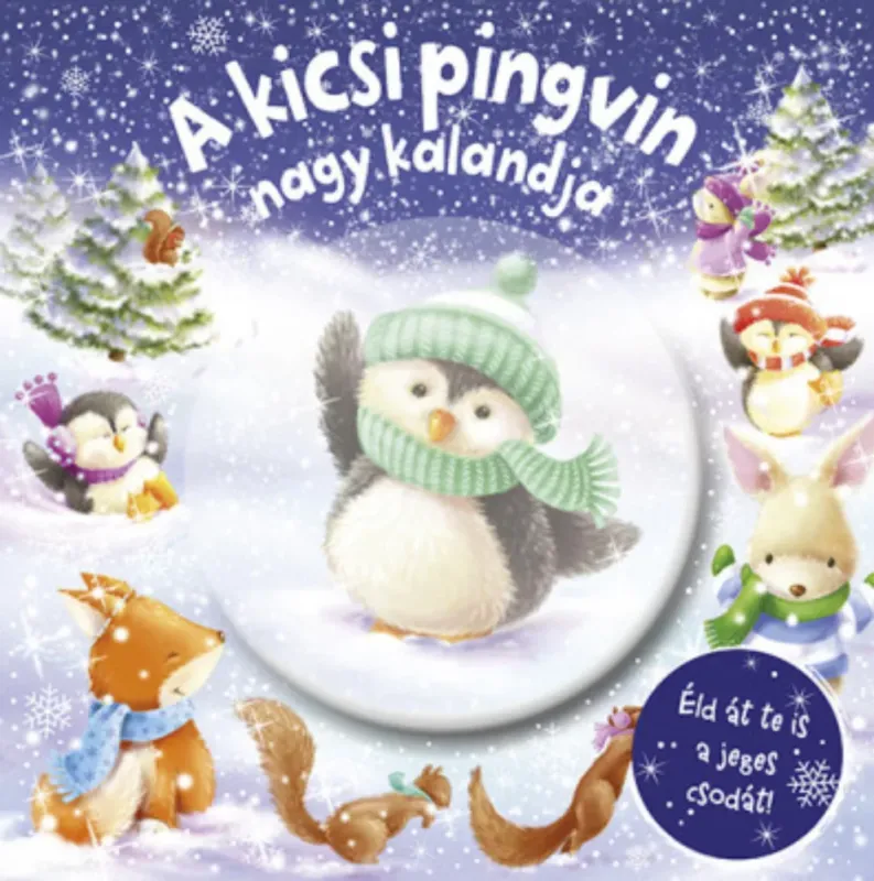 Vedd meg online A kicsi pingvin nagy kalandja - Melanie Joyce