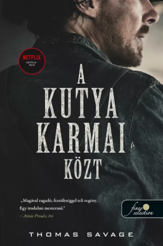 A kutya karmai közt - Thomas Savage Gyors kiszállítás