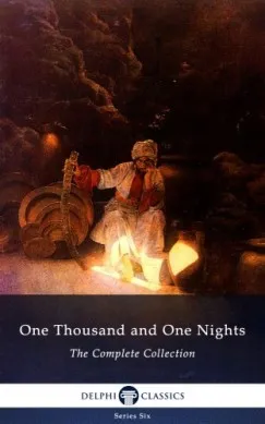 One Thousand and One Nights - Complete Arabian Nights Collection (Delphi Classics) Ajánlat
