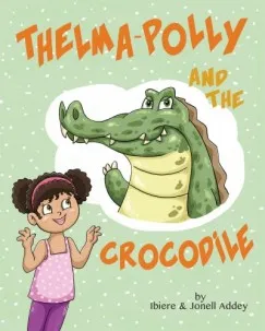 Thelma-Polly and the Crocodile Különleges ajánlat