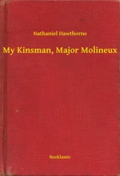 My Kinsman, Major Molineux Ne maradj le