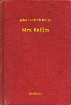 Mrs. Raffles Szuper ajánlat