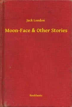 Moon-Face & Other Stories Ajánlat