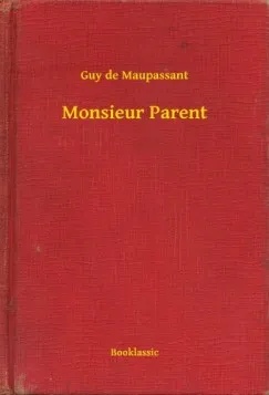 Akció Monsieur Parent