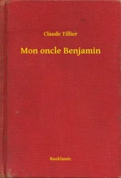 Mon oncle Benjamin Legjobb ár