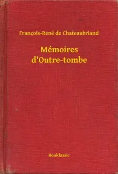 Mémoires d'Outre-tombe Gyors kiszállítás
