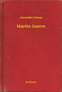 Martin Guerre Szuper ajánlat