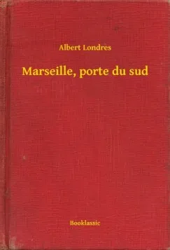 Nézd meg most Marseille, porte du sud