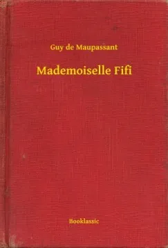 Mademoiselle Fifi Utolsó esély