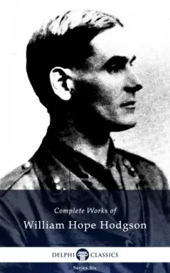 Kedvezményes ár Complete Works of William Hope Hodgson