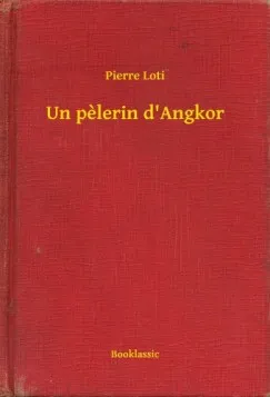 Gyors szállítás Un pelerin d'Angkor